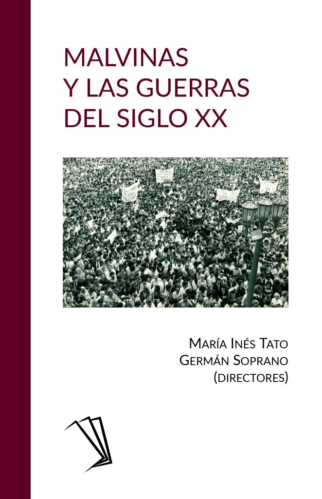 Editorial Teseo Malvinas Y Las Guerras Del Siglo Xx 2645
